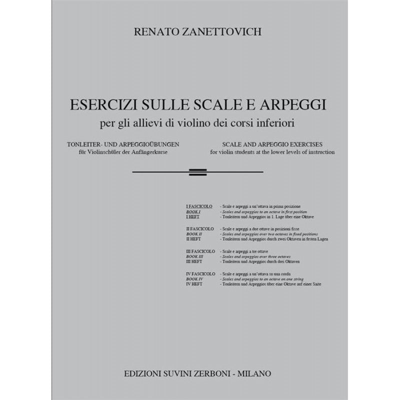 ESERCIZI SULLE SCALE E ARPEGGI VOL. 1 - RENATO ZANETTOVICH- VIOLINO