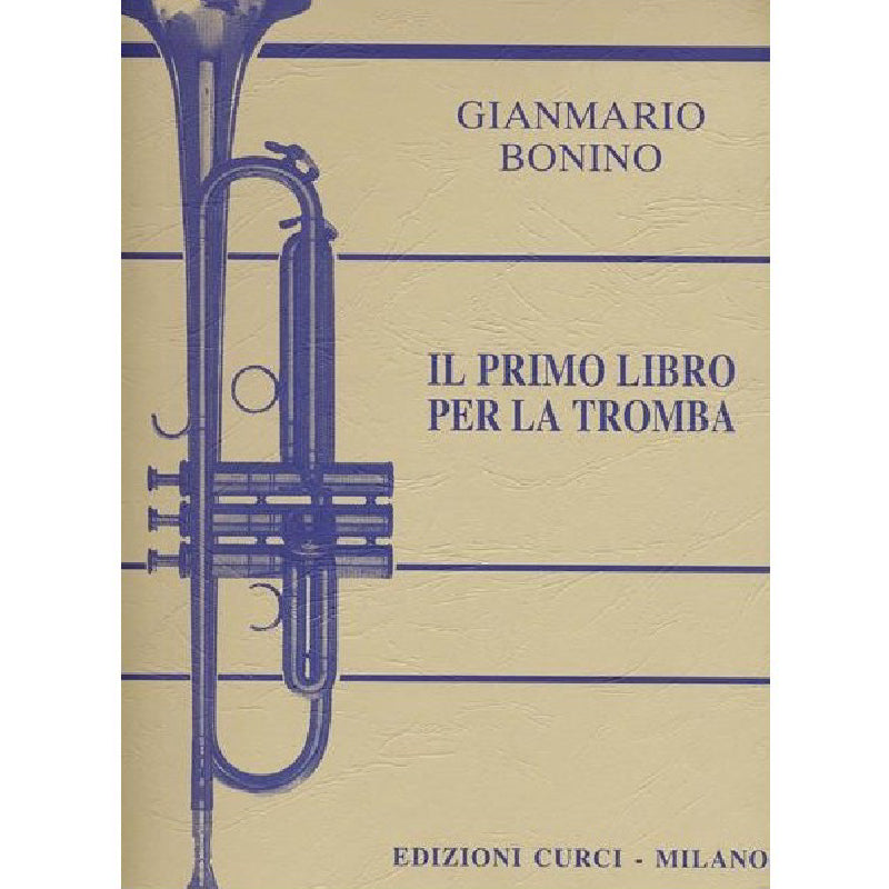 G. BONINO - THE FIRST BOOK FOR THE TRUMPET