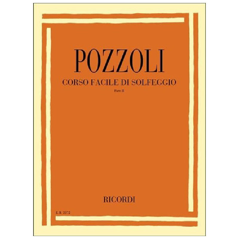 ETTORE POZZOLI - CORSO FACILE DI SOLFEGGIO PARTE SECONDA