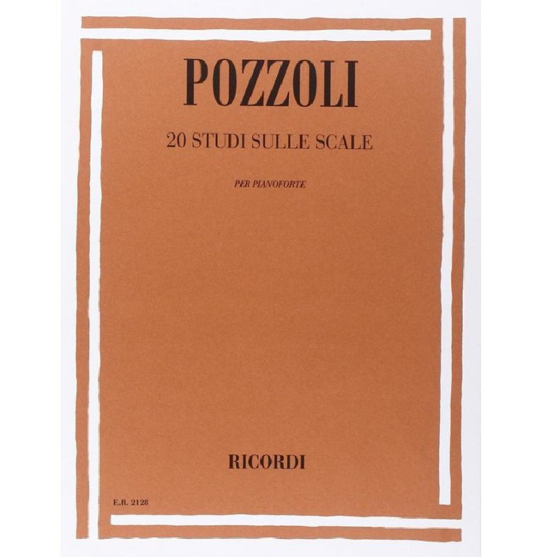 20 STUDI SULLE SCALE - ETTORE POZZOLI - PIANOFORTE