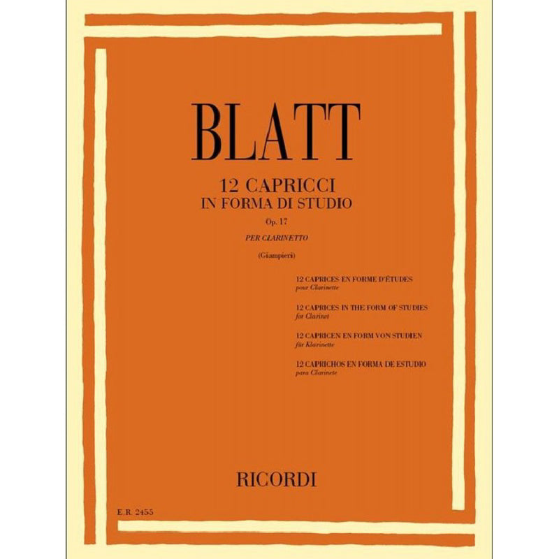 12 CAPRICCI IN FORMA DI STUDIO OP. 17 - FRANZ BLATT - CLARINETTO