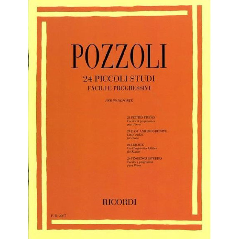 E. POZZOLI - 24 SMALL EASY AND PROGRESSIVE STUDIES - PIANO