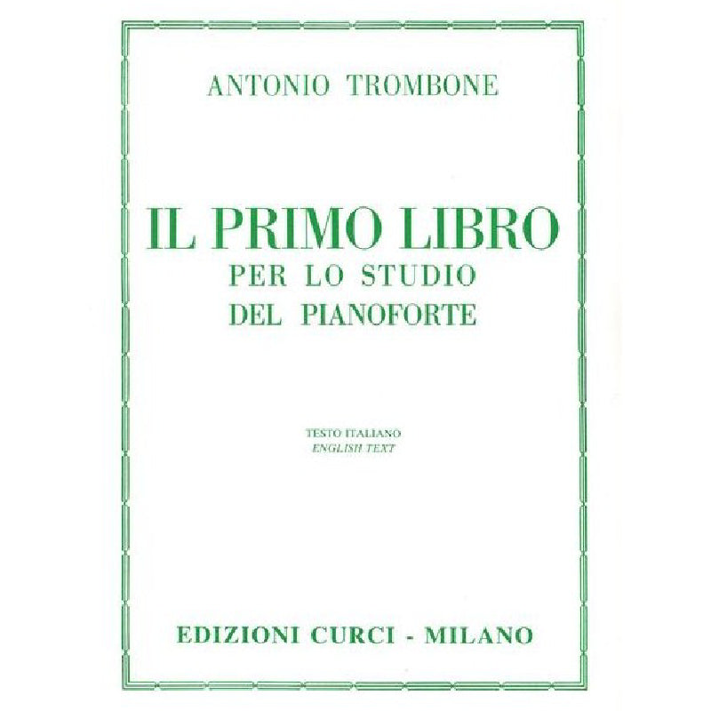 THE FIRST BOOK FOR PIANO STUDY - A. TROMBONE
