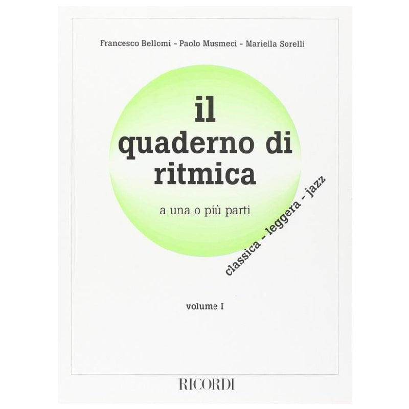 IL QUADERNO DI RITMICA A UNA O PIU' PARTI VOLUME 1