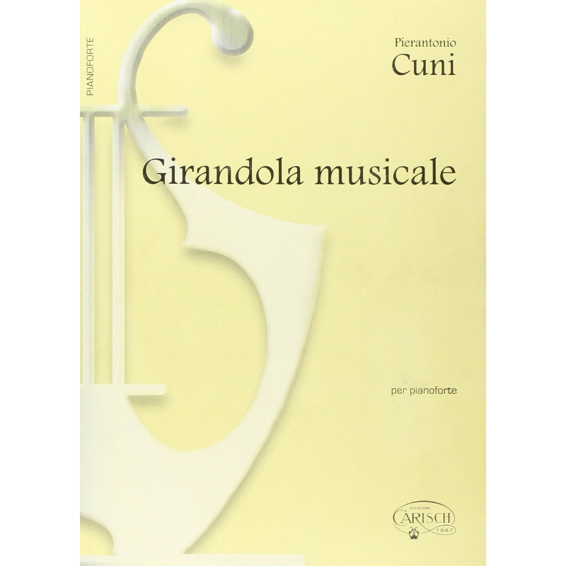 GIRANDOLA MUSICALE (MUSICAL PINWHEEL) - PIERANTONIO CUNI - PIANOFORTE