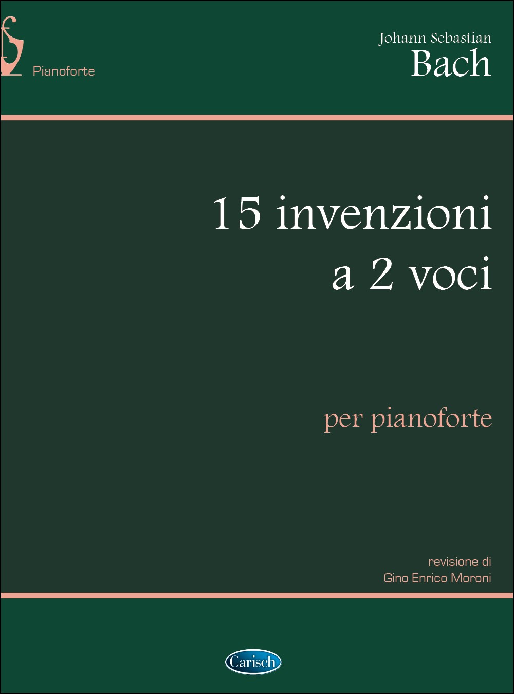 15 Invenzioni a 2 Voci, per Pianoforte