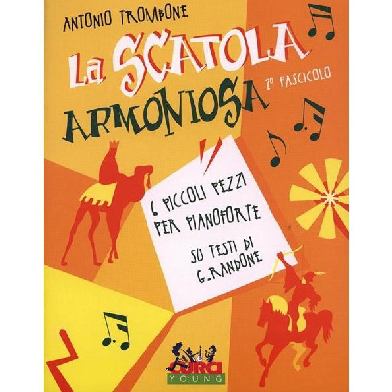 ANTONIO TROMBONE - LA SCATOLA ARMONIOSA 2° FASCICOLO - PIANOFORTE PER RAGAZZI