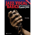JAZZ VOCAL BASICS - A GUIDE TO THE JAZZ VOCAL APPROACH (WITH ONLINE AUDIO)
