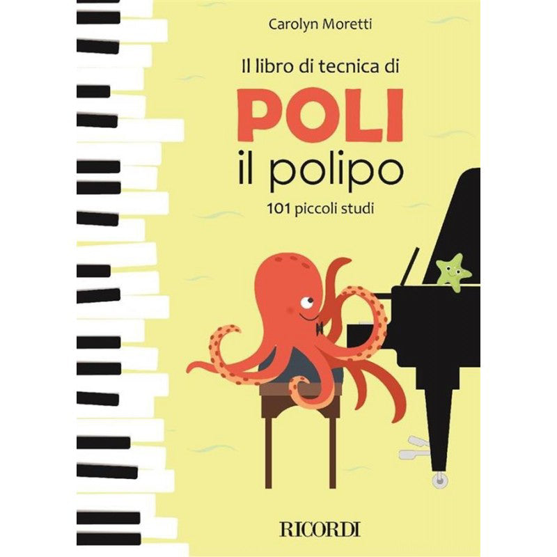IL LIBRO DI TECNICA DI POLI IL POLIPO - 101 PICCOLI STUDI PER PIANOFORTE