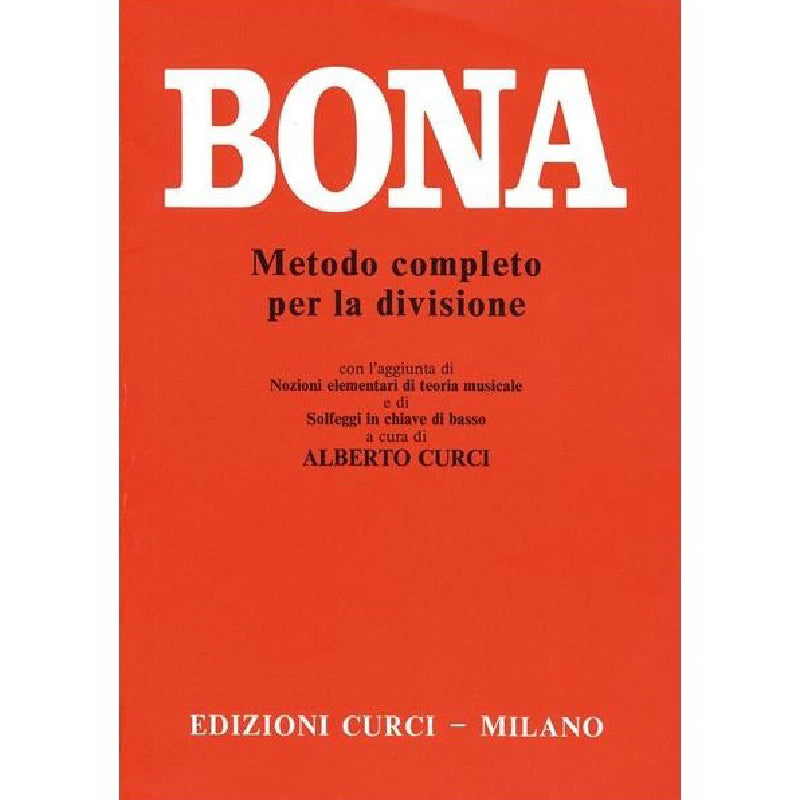 PASQUALE BONA - METODO COMPLETO PER LA DIVISIONE - CURCI - TEORIA E SOLFEGGIO