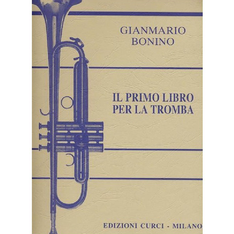 G. BONINO - IL PRIMO LIBRO PER LA TROMBA