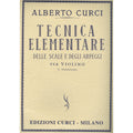 ALBERTO CURCI - ELEMENTARY TECHNIQUE OF SCALES AND ARPEGGIOS - VIOLIN
