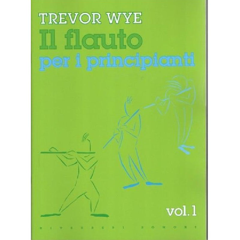 TREVOR WYE - FLAUTO PER PRINCIPIANTI VOL. 1