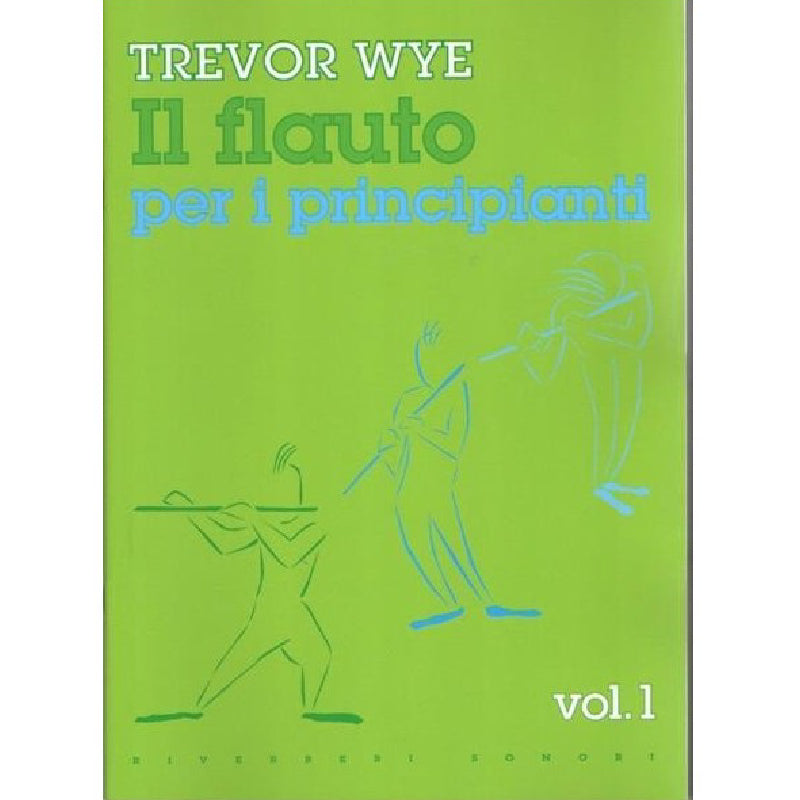 TREVOR WYE - FLUTE FOR BEGINNERS BOOK 1