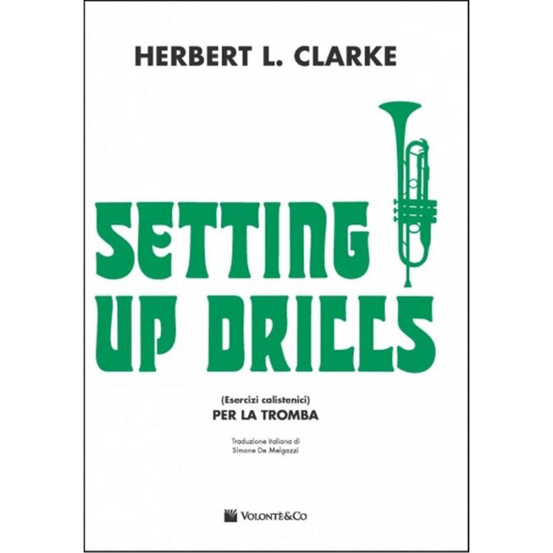 SETTING UP DRILLS - HERBERT L. CLARKE - TRUMPET - TROMBA - ITALIAN