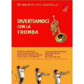 ROBERTO GUASTELLA - LET'S HAVE FUN WITH THE TRUMPET