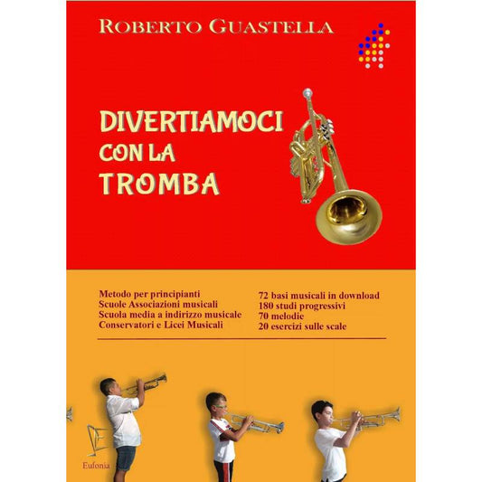 ROBERTO GUASTELLA - DIVERTIAMOCI CON LA TROMBA