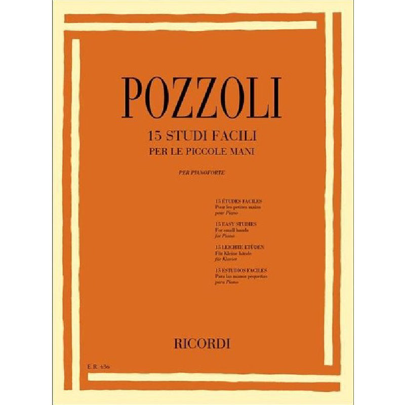 E. POZZOLI - 15 EASY STUDIES FOR SMALL HANDS - PIANO