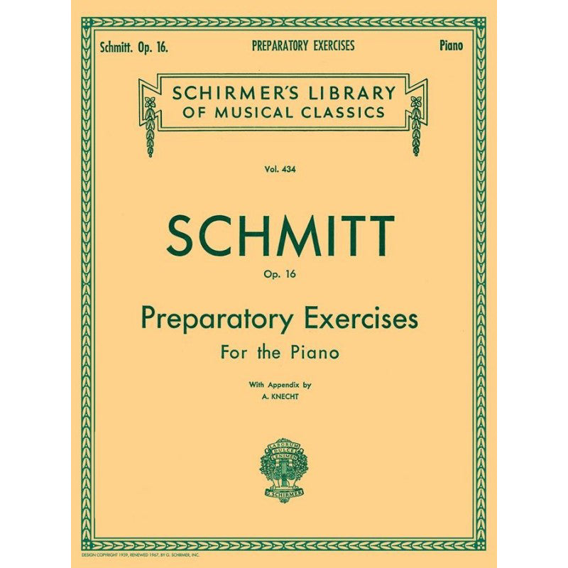 PREPARATORY EXERCISES, OP. 16 - ALOYS SCHMITT - PIANOFORTE
