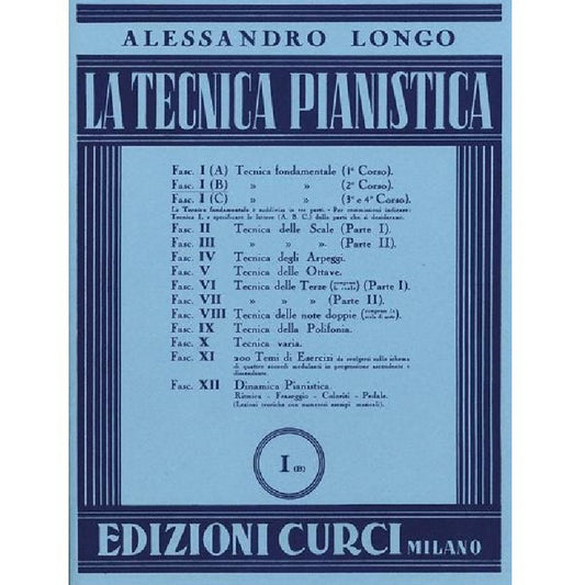 A. LONGO - LA TECNICA PIANISTICA FASC. 1B TECNICA FONDAMENTALE (2° CORSO)