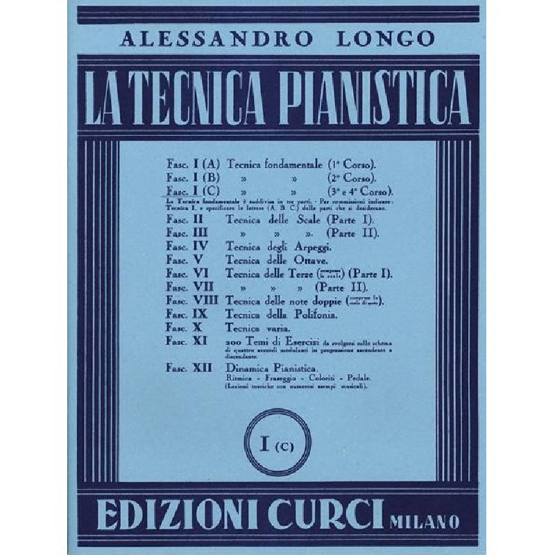 A. LONGO - LA TECNICA PIANISTICA FASC. 1C TECNICA FONDAMENTALE (3° E 4° CORSO)