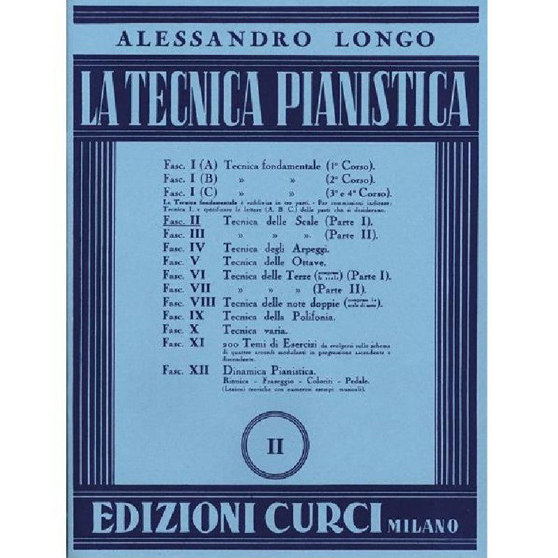 A. LONGO - LA TECNICA PIANISTICA FASCOLO 2 - TECNICA DELLE SCALE