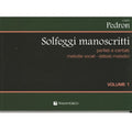 CARLO PEDRON - HANDWRITTEN SOLFEGGI - VOLUME 1