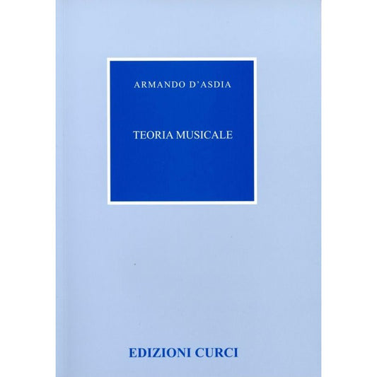 TEORIA MUSICALE - ARMANDO D'ASDIA - MANUALE