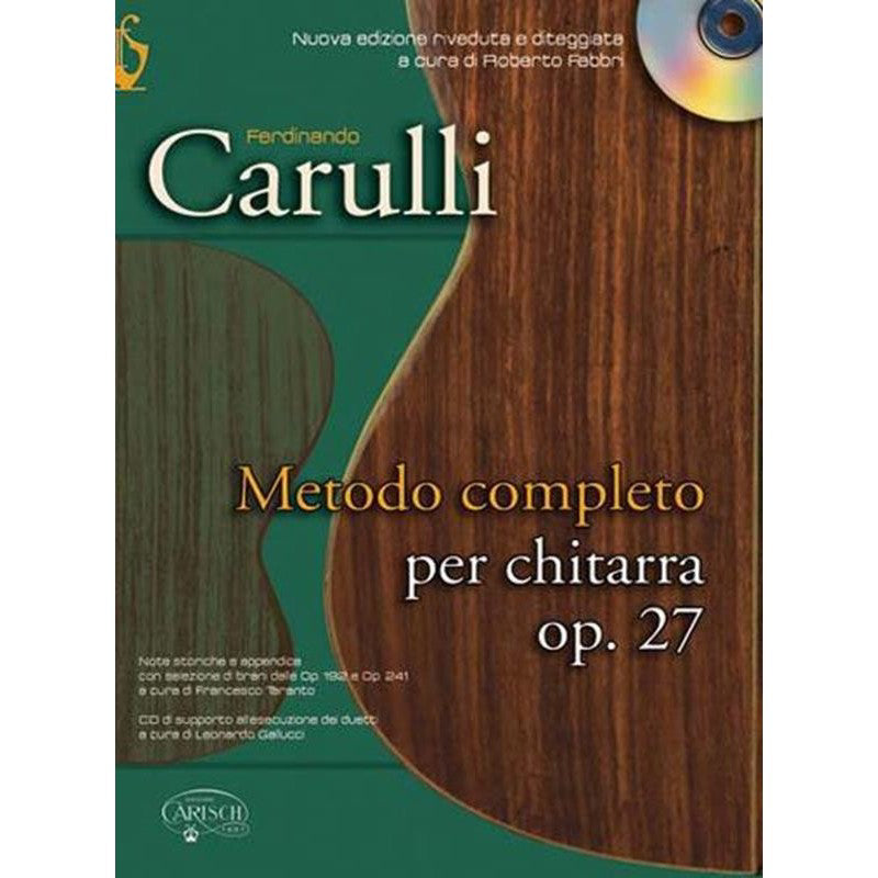 METODO COMPLETO PER CHITARRA, OP.27 + CD - FERDINANDO CARULLI - CHITARRA