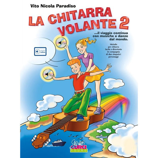 LA CHITARRA VOLANTE - VOLUME 2 - CON PLAYLIST ONLINE - VITO NICOLA PARADISO