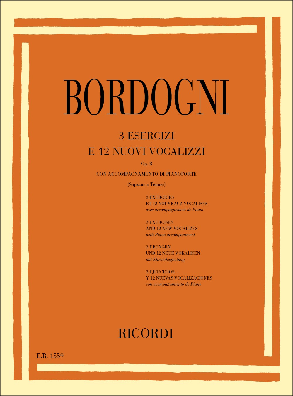 3 Esercizi E 12 Nuovi Vocalizzi Op. 8